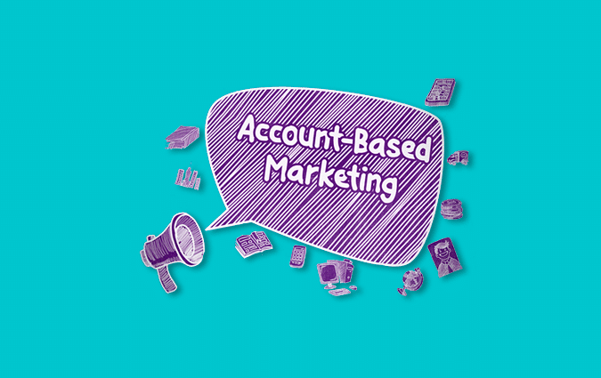 Account Based Marketing